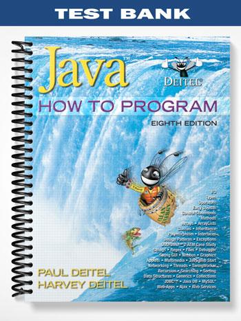 Test Bank for Java How to Program Early Objects Version 8th Edition by Deitel & Deitel
