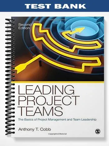 Test_Bank_for_Leading_Project_Teams_The_Basics_of_Project_Management_and_Team_Leadership_2nd_Edition_by_Cobb
