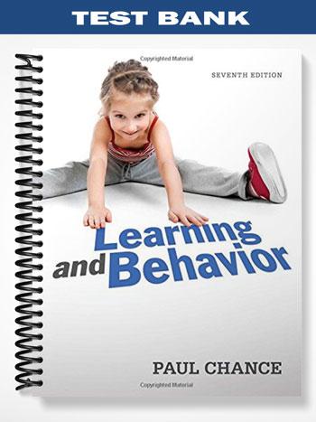 Test Bank for Learning and Behavior 7th Edition by Paul Chance