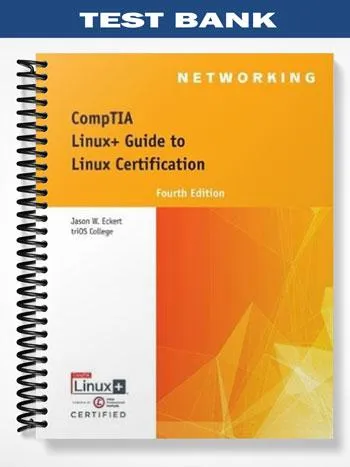 Test_Bank_for_Linux _Guide_to_Linux_Certification_1st_Edition_by_Eckert Test_Bank_for_Linux _Guide_to_Linux_Certification_1st_Edition_by_Eckert