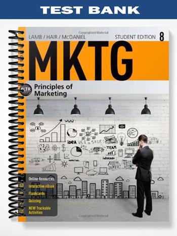 Test Bank for MKTG 8 8th Edition by Lamb