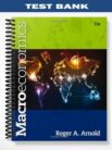 Test Bank for Macroeconomics 11th Edition by Arnold