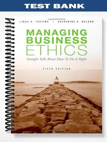 Test_Bank_for_Managing_Business_Ethics_5th_Edition_by_Trevino