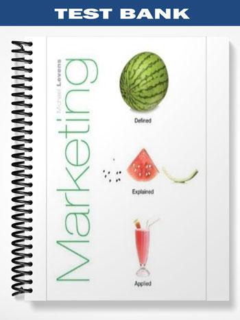Test Bank for Marketing 1st Edition by Levens