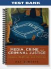 Test_Bank_for_Media_Crime_and_Criminal_Justice_4th_Edition_by_Ray_Surette