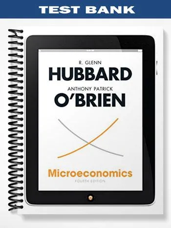 Test_Bank_for_Microeconomics_4th_Edition_by_Hubbard Test_Bank_for_Microeconomics_4th_Edition_by_Hubbard