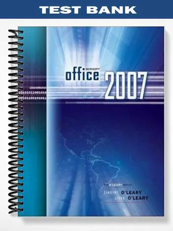 Test_Bank_for_Microsoft_Office_2007_1st_Edition_by_OLeary Test_Bank_for_Microsoft_Office_2007_1st_Edition_by_OLeary