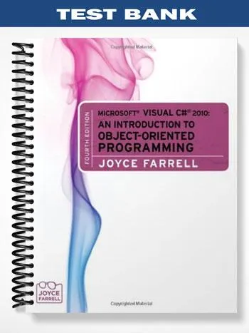 Test_Bank_for_Microsoft_Visual_C_2010_An_Introduction_to_Object Oriented_Programming_4th_Edition_by_Joyce_Farrell