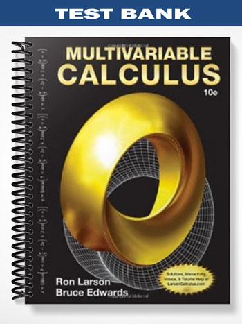 Test Bank for Multivariable Calculus 10th Edition by Larson