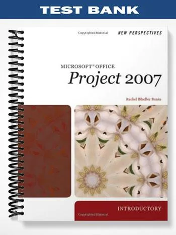 Test_Bank_for_New_Perspectives_on_Microsoft_Project_2007_Introductory_1st_Edition_by_Rachel_Biheller_Bunin