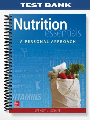 Test_Bank_for_Nutrition_Essentials_A_Personal_Approach_1st_Edition_by_Schiff