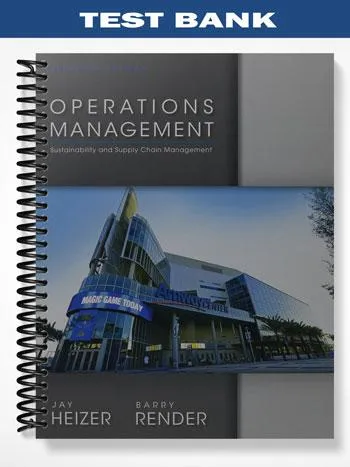Test_Bank_for_Operations_Management_11th_Edition_by_Heizer Test_Bank_for_Operations_Management_11th_Edition_by_Heizer