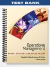 Test_Bank_for_Operations_Management_Goods_Service_and_Value_Chains_2nd_Edition_by_Collier