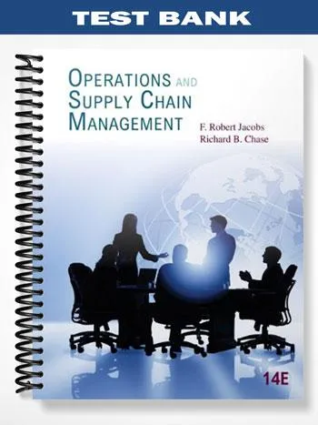 Test_Bank_for_Operations_Management_Operations_and_Supply_Chain_Management_14th_Edition_by_Jacobs
