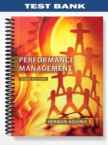 Test_Bank_for_Performance_Management_3rd_Edition_by_Herman_Aguinis Test_Bank_for_Performance_Management_3rd_Edition_by_Herman_Aguinis