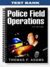 Test_Bank_for_Police_Field_Operations_7th_Edition_by_Adams