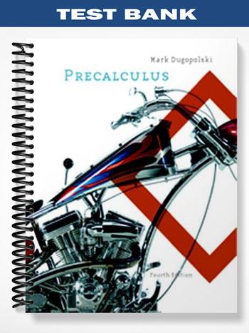 Test Bank for Precalculus 4th Edition by Dugopolski