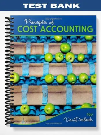 Test_Bank_for_Principles_of_Cost_Accounting_16th_Edition_by_Vanderbeck