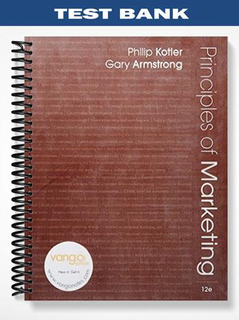 Test Bank for Principles of Marketing 12th Edition by Kotler