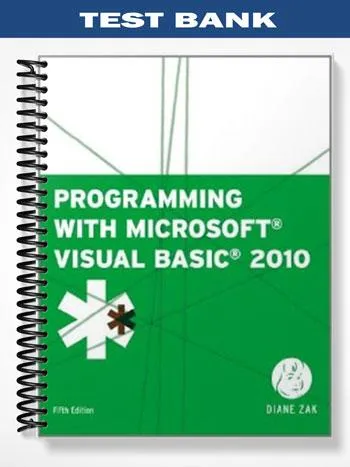 Test_Bank_for_Programming_with_Microsoft_Visual_Basic_2010_5th_Edition_by_Diane_Zak