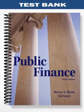 Test_Bank_for_Public_Finance_10th_Edition_by_Rosen Test_Bank_for_Public_Finance_10th_Edition_by_Rosen