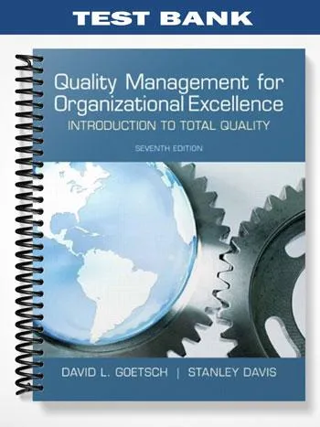 Test_Bank_for_Quality_Management_for_Organizational_Excellence_Introduction_to_Total_Quality_7th_Edition_by_Goetsch
