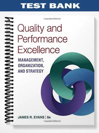 Test_Bank_for_Quality_and_Performance_Excellence_8th_Edition_by_Evans