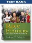 Test_Bank_for_Race_and_Ethnicity_in_the_United_States_6th_Edition_by_Schaefer