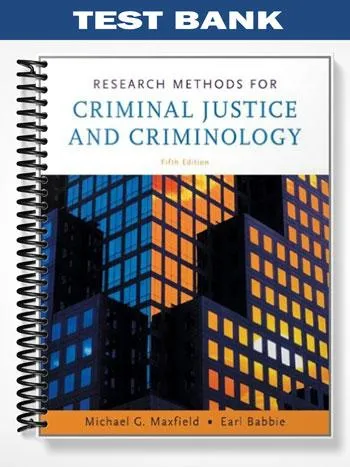 Test_Bank_for_Research_Methods_for_Criminal_Justice_and_Criminology_5th_Edition_by_Maxfield