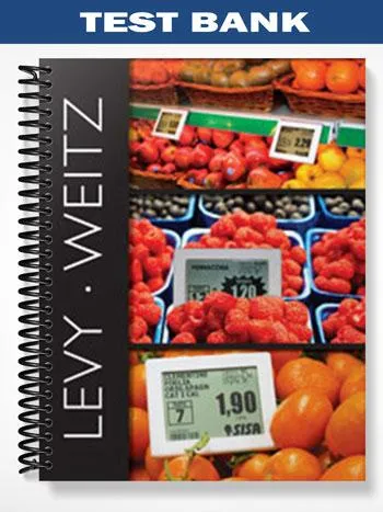 Test_Bank_for_Retail_Management_8th_Edition_by_Levy Test_Bank_for_Retail_Management_8th_Edition_by_Levy