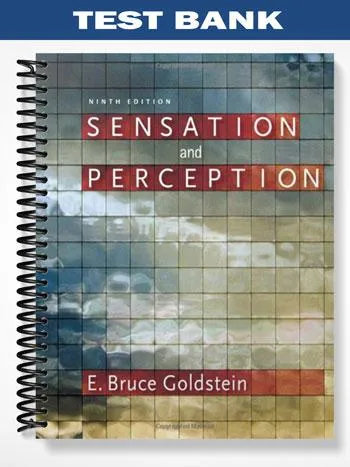 Test_Bank_for_Sensation_and_Perception_9th_Edition_by_Goldstein