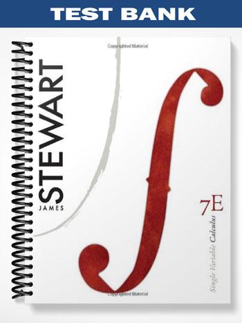Test Bank for Single Variable Calculus 7th Edition by James Stewart