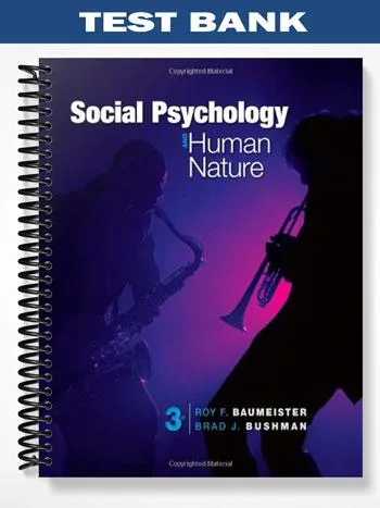 Test_Bank_for_Social_Psychology_and_Human_Nature_Comprehensive_Edition_3rd_Edition_by_Baumeister Test_Bank_for_Social_Psychology_and_Human_Nature_Comprehensive_Edition_3rd_Edition_by_Baumeister