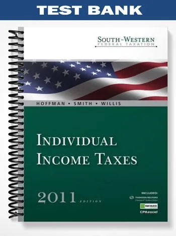 Test_Bank_for_South Western_Federal_Taxation_2011_Individual_Income_Taxes_34th_Edition_by_Hoffman
