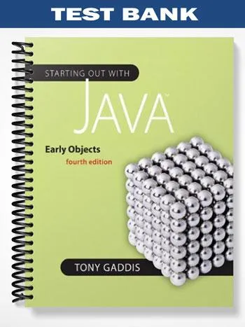 Test_Bank_for_Starting_Out_with_Java_Early_Objects_4th_Edition_by_Tony_Gaddis Test_Bank_for_Starting_Out_with_Java_Early_Objects_4th_Edition_by_Tony_Gaddis