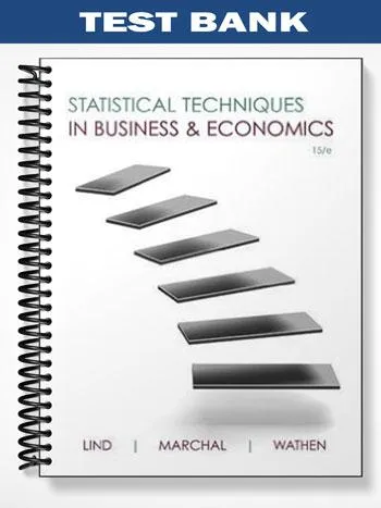 Test_Bank_for_Statistical_Techniques_in_Business_and_Economics_15th_Edition_by_Lind
