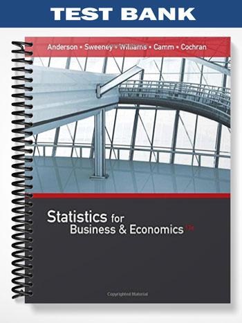 Test Bank for Statistics for Business and Economics 13th Edition by Anderson