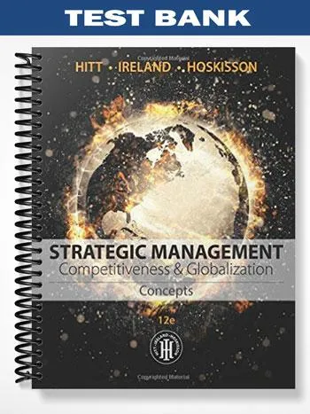 Test_Bank_for_Strategic_Management_Concepts_Competitiveness_and_Globalization_12th_Edition_by_Hitt