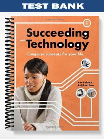 Test_Bank_for_Succeeding_with_Technology_4th_Edition_by_Baldauf