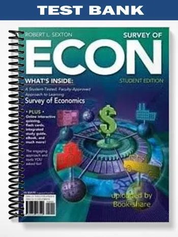 Test_Bank_for_Survey_of_ECON_1st_Edition_by_Sexton Test_Bank_for_Survey_of_ECON_1st_Edition_by_Sexton