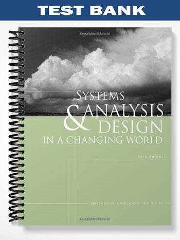 Test Bank for Systems Analysis and Design in a Changing World 5th Edition by Satzinger