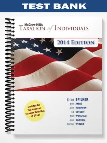 Test_Bank_for_Taxation_of_Individuals_5th_Edition_by_Spilker Test_Bank_for_Taxation_of_Individuals_5th_Edition_by_Spilker