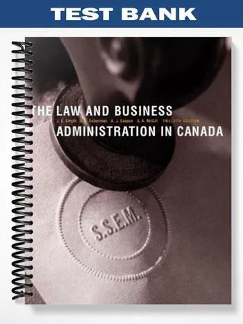 Test_Bank_for_The_Law_and_Business_Administration_in_Canada_12th_Edition_by_Smyth