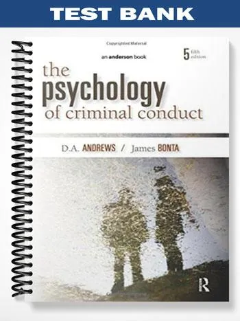 Test_Bank_for_The_Psychology_of_Criminal_Conduct_5th_Edition_by_Andrews Test_Bank_for_The_Psychology_of_Criminal_Conduct_5th_Edition_by_Andrews