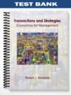 Test_Bank_for_Transactions_and_Strategies_Economics_for_Management_1st_Edition_by_Robert_Michaels