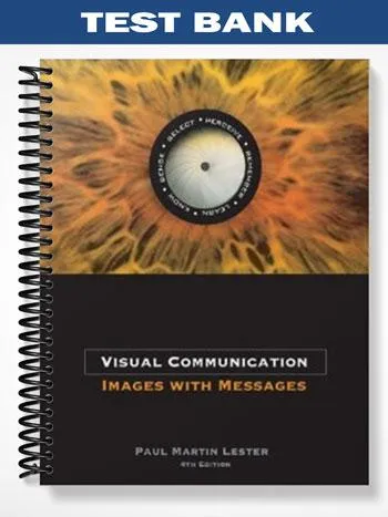 Test_Bank_for_Visual_Communication_Images_with_Messages_4th_Edition_by_Lester