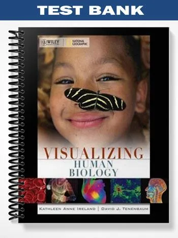 Test_Bank_for_Visualizing_Human_Biology_1st_Edition_by_Ireland Test_Bank_for_Visualizing_Human_Biology_1st_Edition_by_Ireland