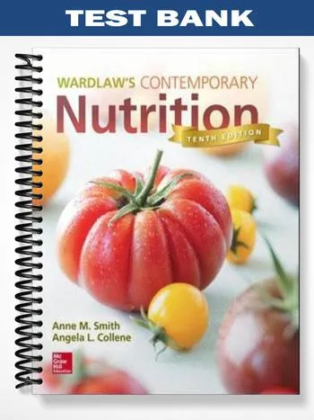 Test_Bank_for_Wardlaws_Contemporary_Nutrition_10th_Edition_by_Smith