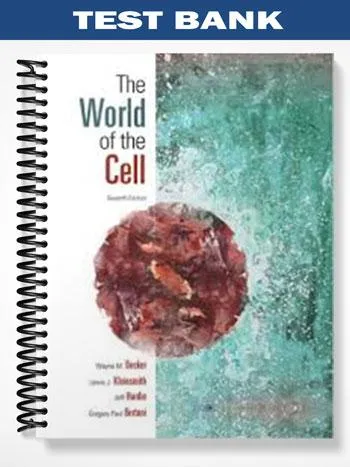 Test_Bank_for_World_of_the_Cell_7th_Edition_by_Becker Test_Bank_for_World_of_the_Cell_7th_Edition_by_Becker