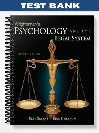 Test_Bank_for_Wrightsmans_Psychology_and_the_Legal_System_7th_Edition_by_Greene Test_Bank_for_Wrightsmans_Psychology_and_the_Legal_System_7th_Edition_by_Greene